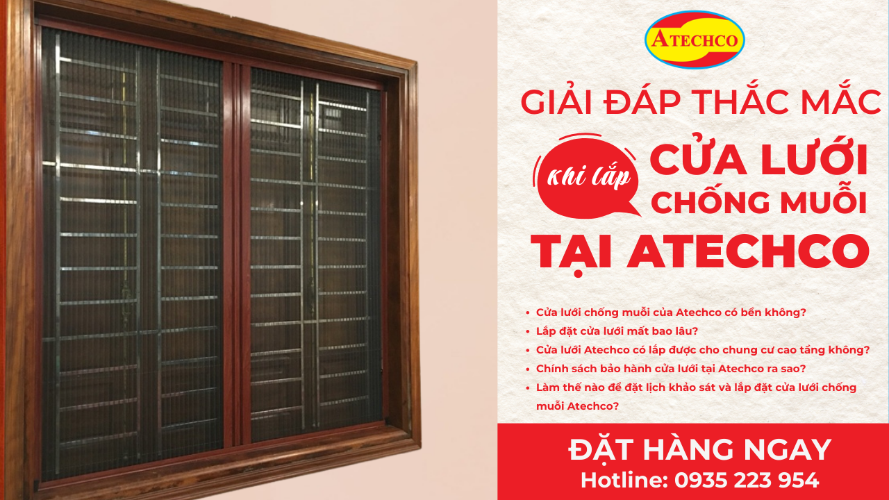 C&aacute;c C&acirc;u Hỏi Thường Gặp Về Cửa Lưới Chống Muỗi Atechco