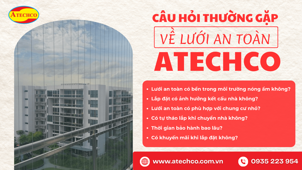 C&acirc;u Hỏi Thường Gặp Về Lưới An To&agrave;n tại Quận 10&nbsp;