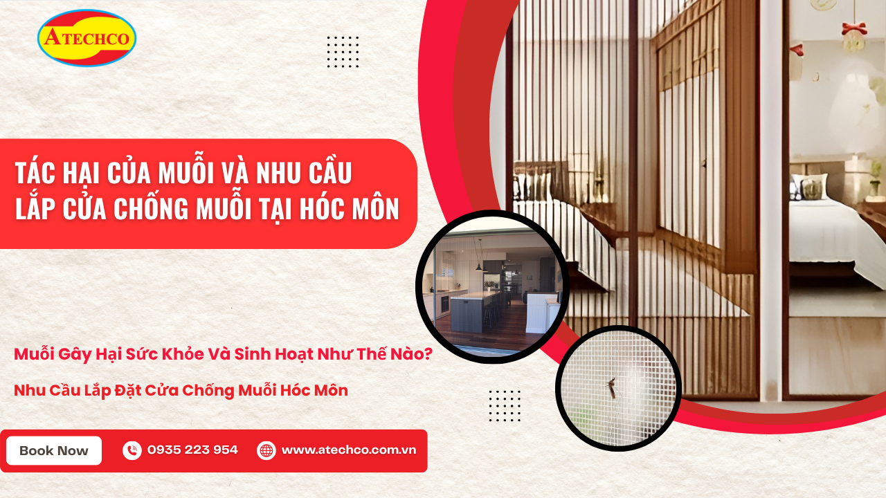 Cửa Chống Muỗi Hóc Môn - Atechco Bảo Vệ Gia Đình Tối Ưu 3 Cửa chống muỗi Hóc Môn.