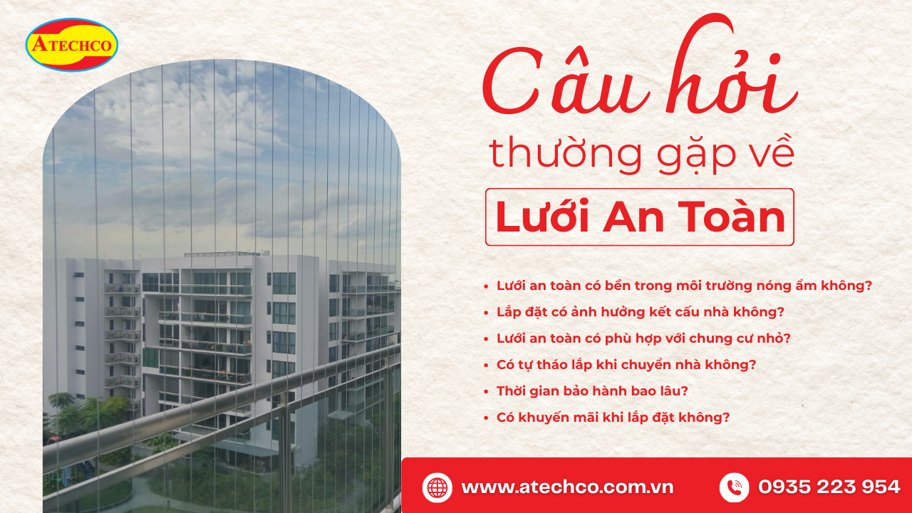 C&acirc;u Hỏi Thường Gặp Về Lưới An To&agrave;n tại Quận 9&nbsp;