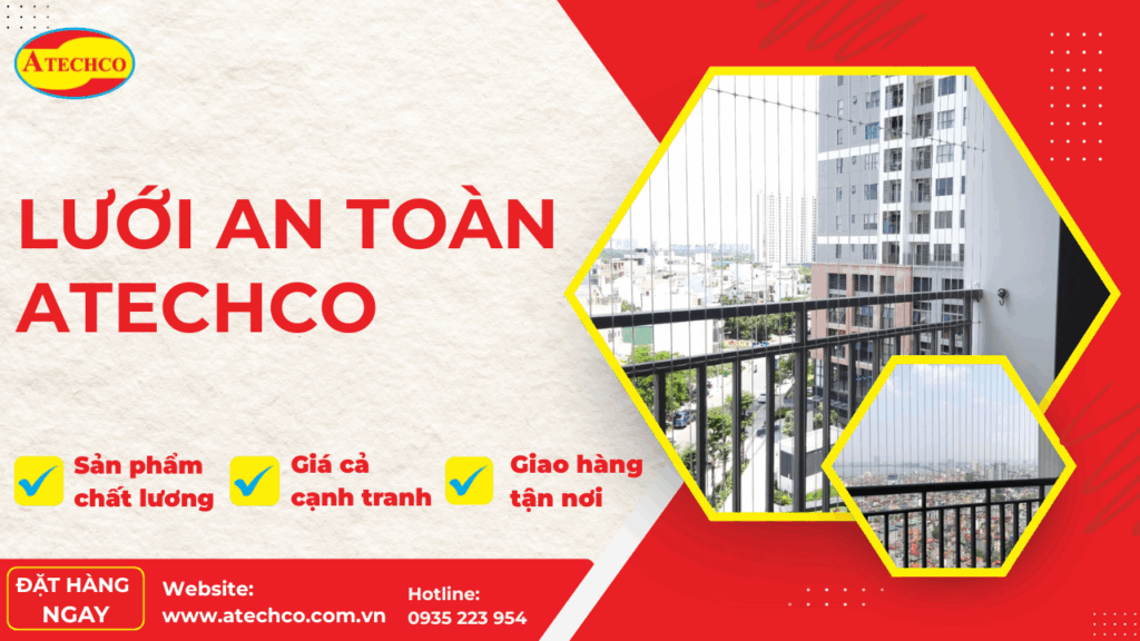 Atechco - Đơn vị lắp đặt lưới an toàn tại Quận 4