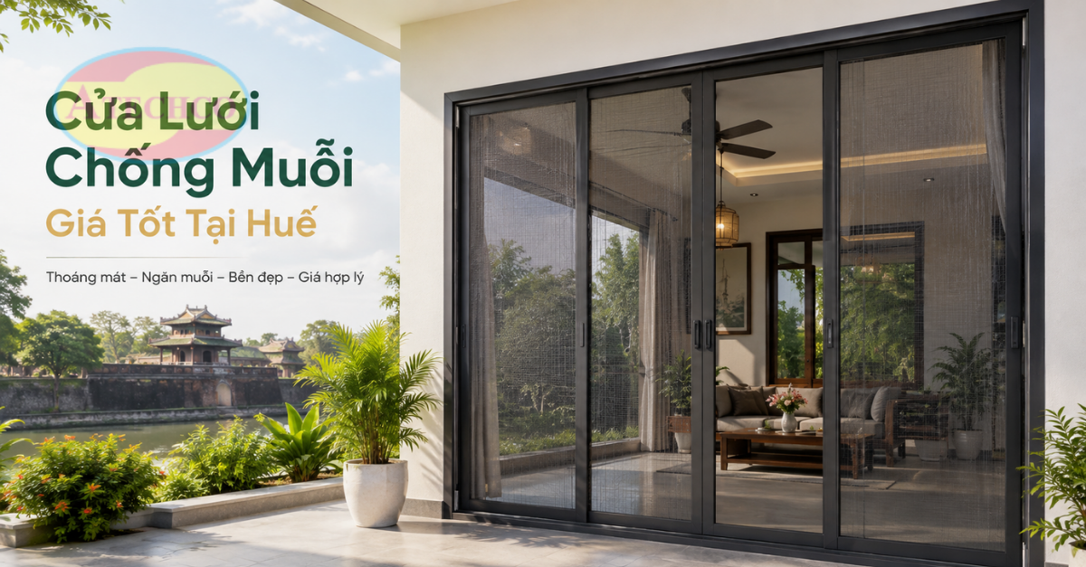 Cửa lưới chống muỗi gi&aacute; tốt Huế