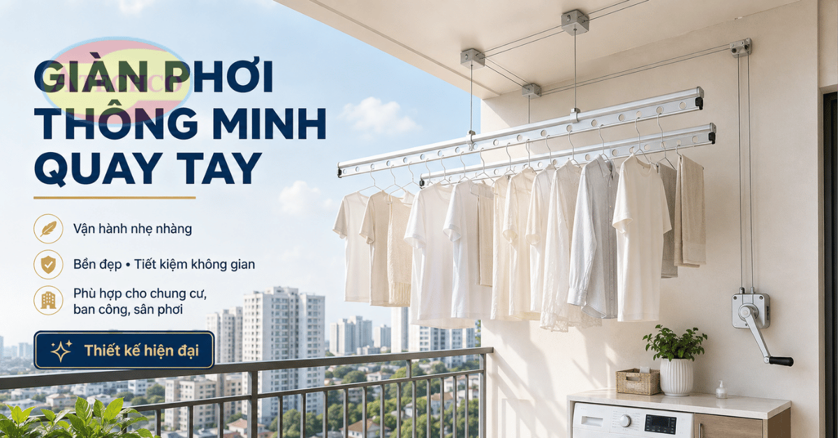 Lắp Đặt Giàn Phơi Thông Minh Tại Đồng Nai Uy Tín, Nhanh Chóng Giàn phơi tay quay phù hợp khu vực giặt phơi