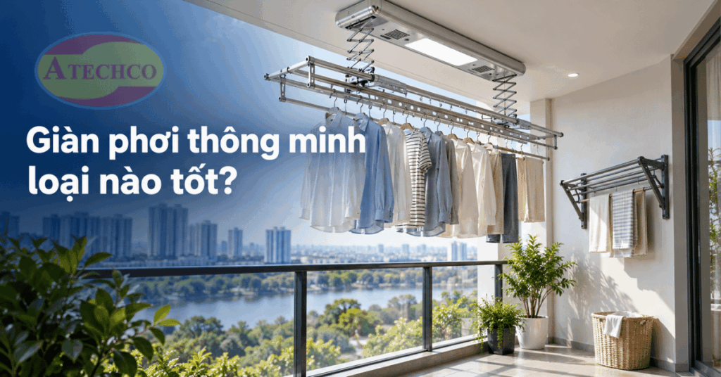 Giàn phơi thông minh loại nào tốt? So sánh và cách chọn phù hợp Kiểm tra tải trọng trước khi chọn giàn phơi.